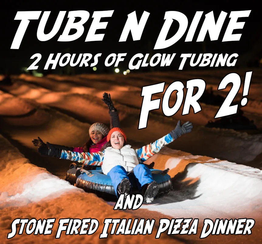 Tube & Dine Fridays- Canyon Ski Area